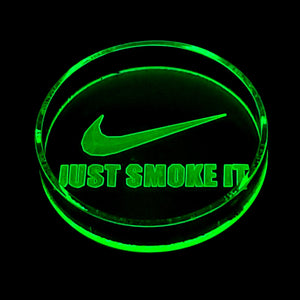 Just Smoke It