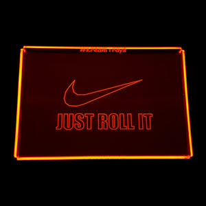 Just Roll It