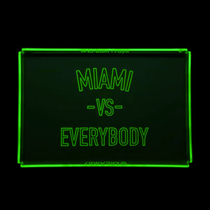 MIAMI vs EVERYBODY