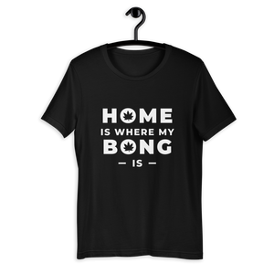 Home Is Where My Bong Is T-Shirt