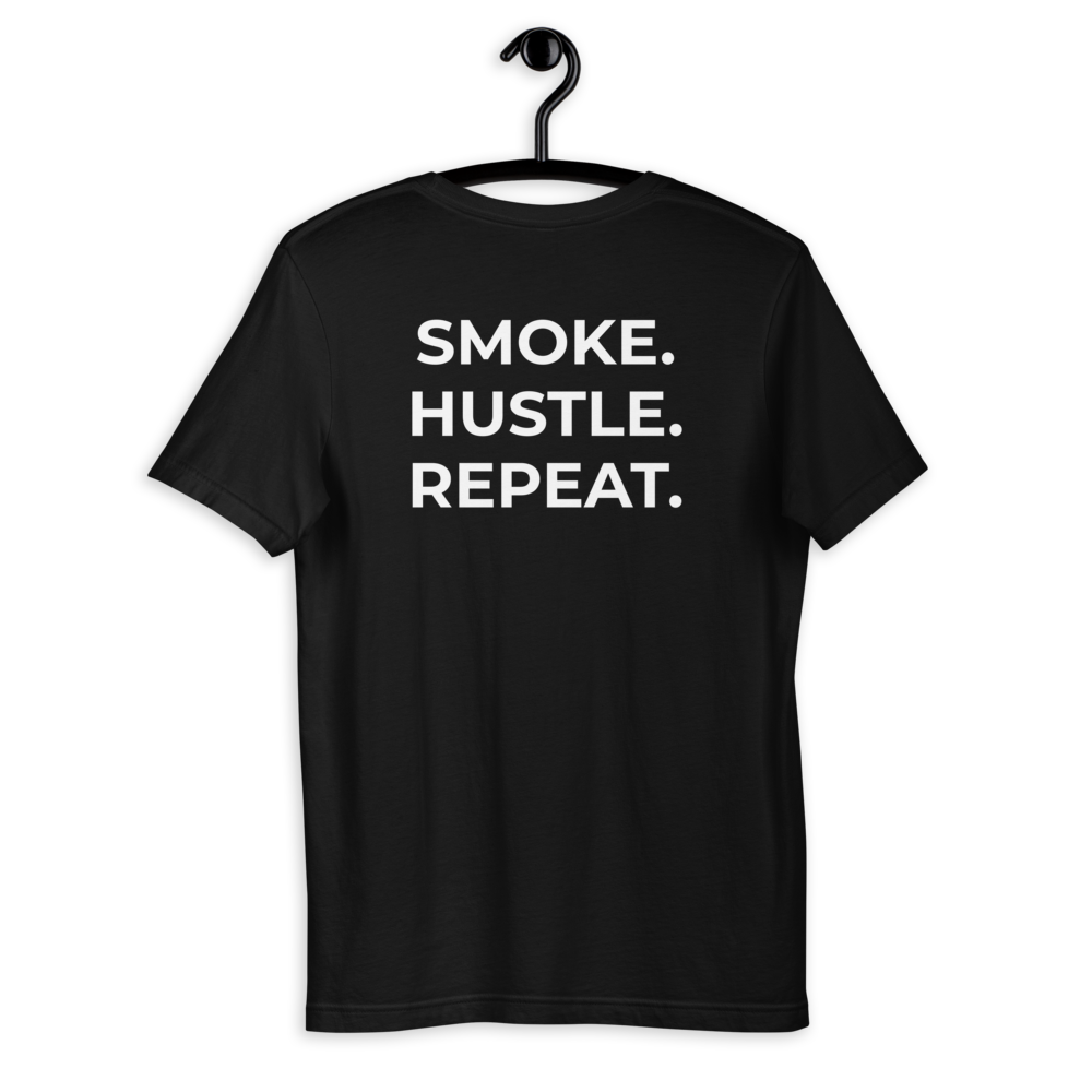 Smoke. Hustle. Repeat. T-Shirt